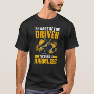 Camiseta Los Hombres Tengan Cuidado Con El Conductor El Qua
