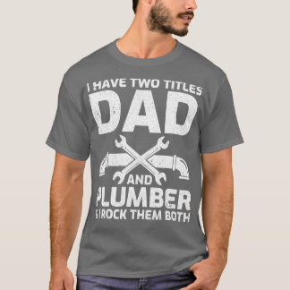 Camiseta Los Hombres Tengo Dos Títulos Papá Y El Día Gracio