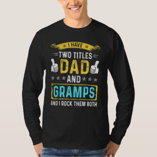 Camiseta Los Hombres Tengo Dos Títulos Papá Y Los Pastos -