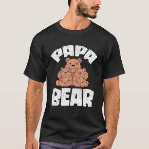 Camiseta Los hombres tienen a su familia oso papá papá oso 