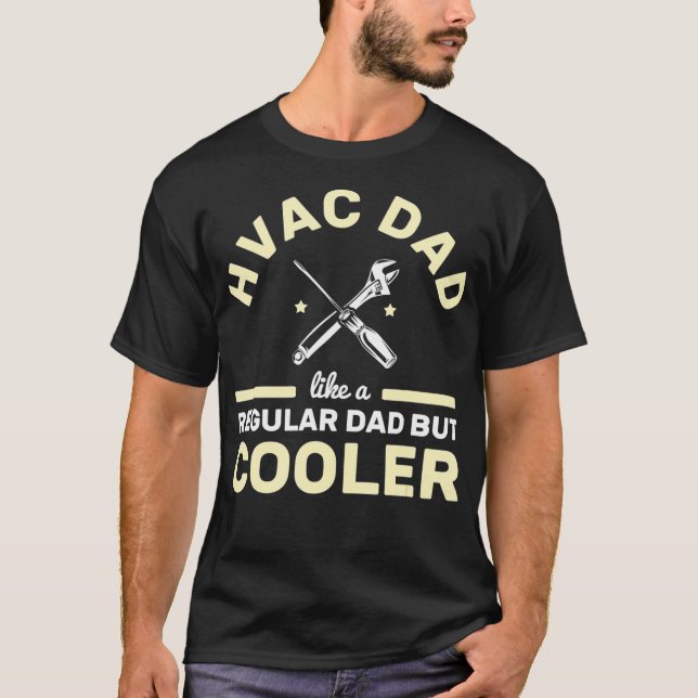 Camiseta Los hombres tienen HVAC a papá como un técnico nor (Anverso)