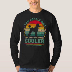 Camiseta Los Hombres Toy Poodle A Papá Como Un Padre Regula