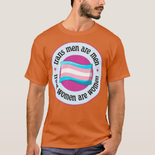 Camiseta Los hombres trans son hombres Las mujeres son muje
