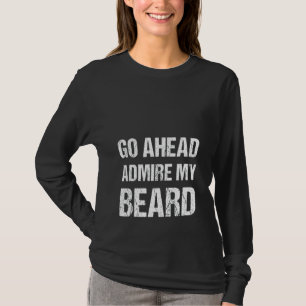 Camiseta Los hombres van por delante Admire Mi Barba Hombre