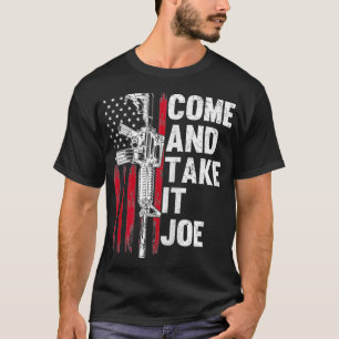 Camiseta Los Hombres Ven Y Se Lo Llevan Joe Gun Rights AR15
