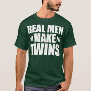 Camiseta Los hombres verdaderos hacen gemelos con