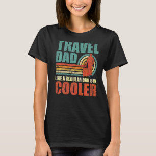 Camiseta Los Hombres Viajan A Papá Como Un Padre Regular Pe