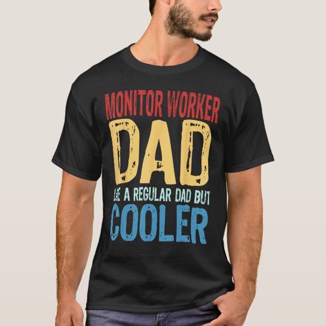 Camiseta Los hombres vigilan a los trabajadores papá como u (Anverso)