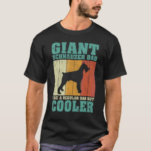 Camiseta Los Hombres Vintage Gigante Schnauzer Dad Como Un