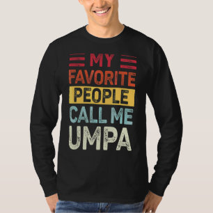Camiseta Los Hombres Vintage Mi Gente Favorita Me Llama Ump
