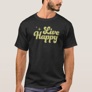 Camiseta Los hombres viven un mensaje positivo motivacional