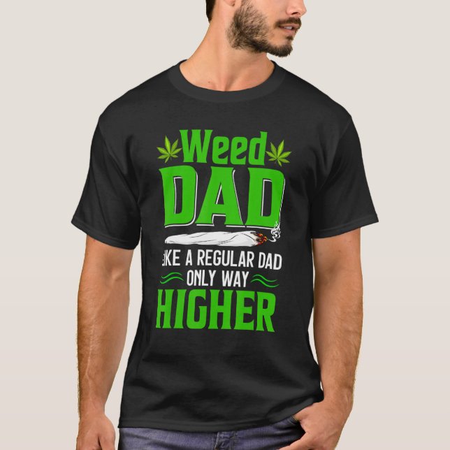 Camiseta Los Hombres Weed A Papá Como Un Padre Regular Solo (Anverso)