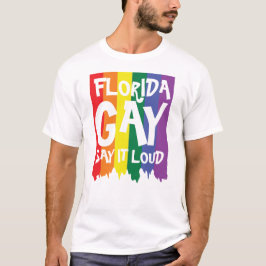 Camiseta Los HOMOSEXUALES de Florida dicen en voz alta