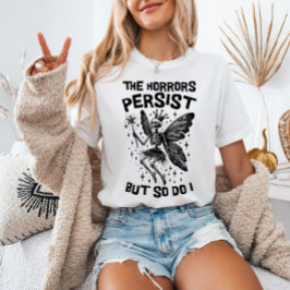 Camiseta Los Horrores Persisten, Pero También Esbozo Divers