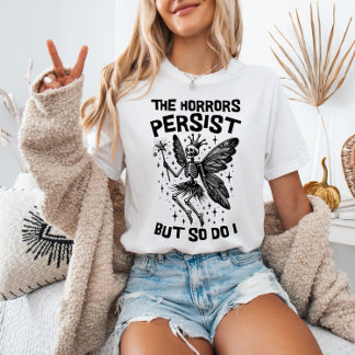 Camiseta Los Horrores Persisten, Pero También Esbozo Divers