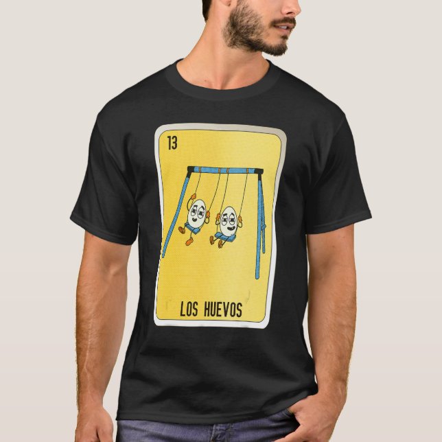 Camiseta Los Huevos Mexican Slang Lottery Bingo Cards (Anverso)
