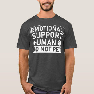 Camiseta Los humanos emocionales no apoyan los regalos de l