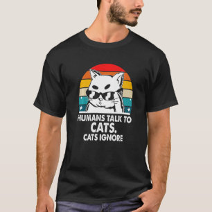 Camiseta Los humanos hablan con gatos de humor gatito gatit