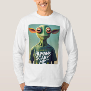 Camiseta los humanos me asustan