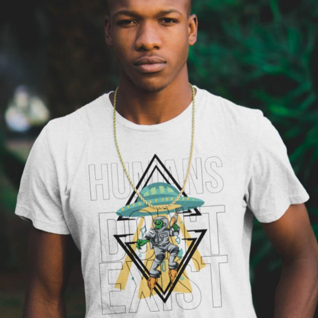 Camiseta Los humanos no existen Gráfica divertida de Geek U (Subido por el creador)