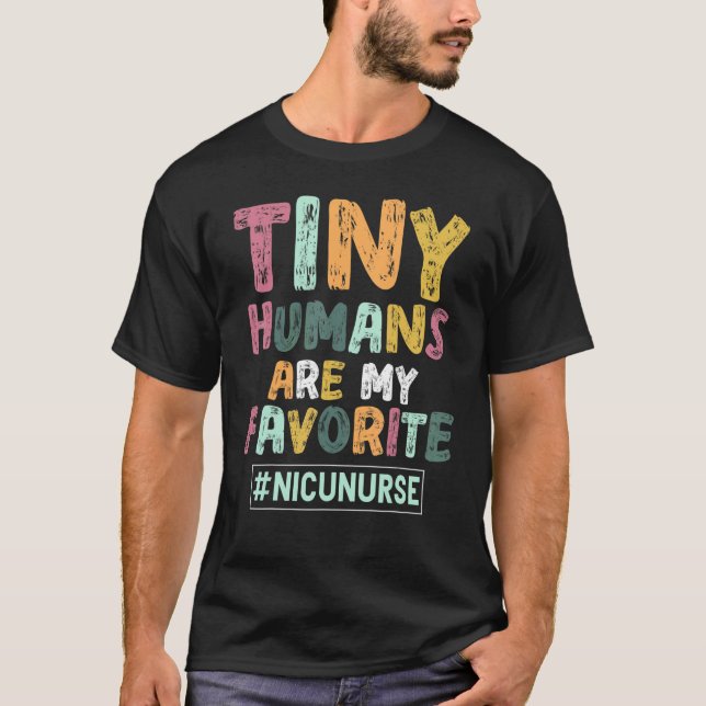 Camiseta Los humanos pequeños son mi enfermera Nicu neonata (Anverso)