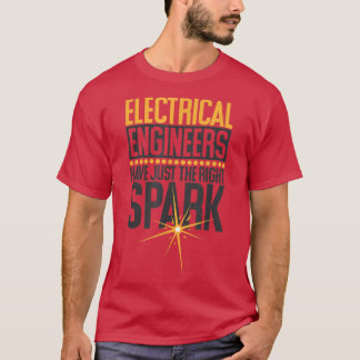 Camiseta Los Ingenieros Eléctricos Tienen La Chispa Correct