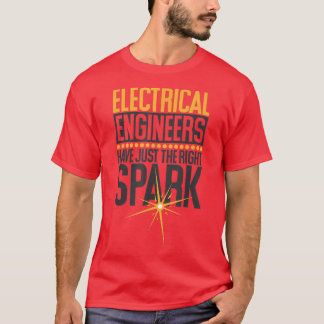 Camiseta Los Ingenieros Eléctricos Tienen La Chispa Correct