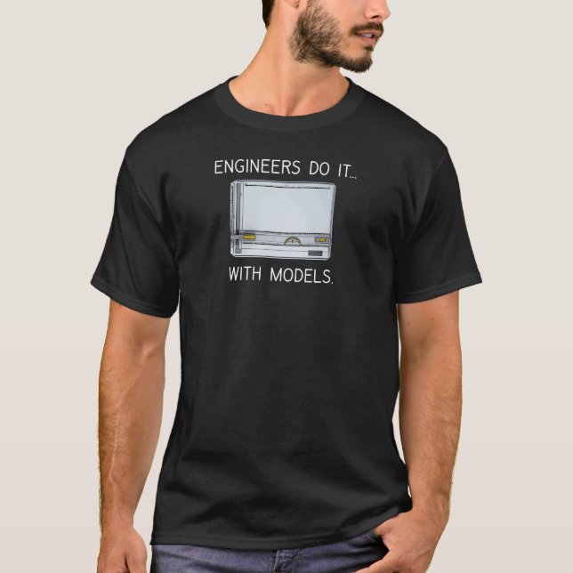 Camiseta Los ingenieros lo hacen... con modelos. (Anverso)