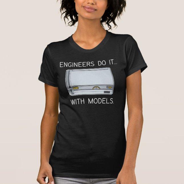 Camiseta Los ingenieros lo hacen... con modelos. (Anverso)
