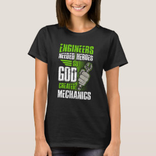 Camiseta Los ingenieros necesitaban héroes para que Dios cr