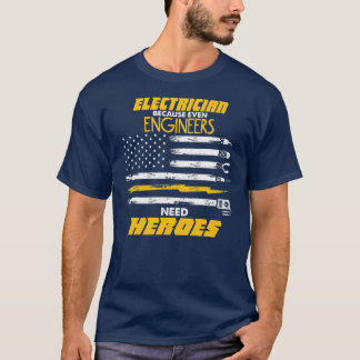 Camiseta Los ingenieros necesitan a los héroes 