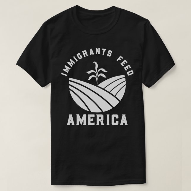 Camiseta Los inmigrantes alimentan a Estados Unidos (Diseño del anverso)