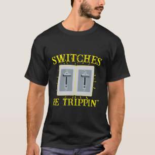 Camiseta Los interruptores son un divertido elector de elec