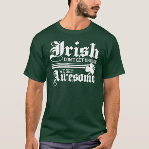 Camiseta ¡Los irlandeses consiguen impresionantes!!!