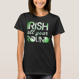 Camiseta Los irlandeses durante todo el año juntan con te