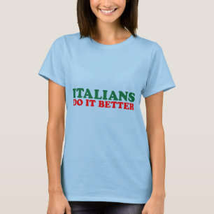 Camiseta Los italianos lo hacen mejor