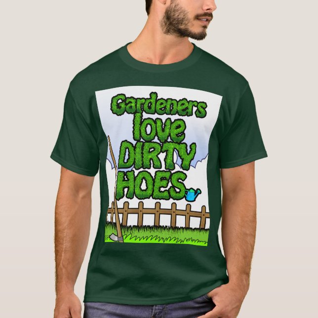 Camiseta Los jardineros adoran las casas sucias (Personaliz (Anverso)