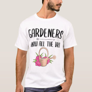 Camiseta Los Jardineros Conocen Todo El Sucio Y Gracioso Ja
