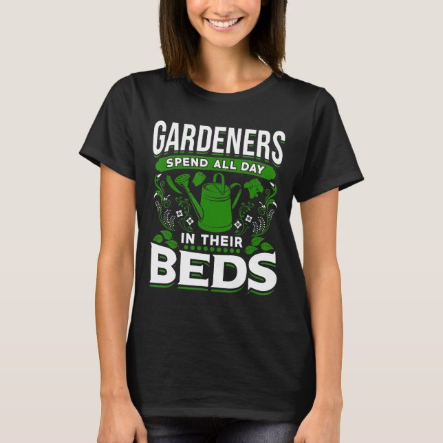 Camiseta Los Jardines De Diseño Del Jardín Pasan Todo El Dí (Anverso)