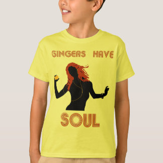 Camiseta Los jengibres femeninos tienen alma