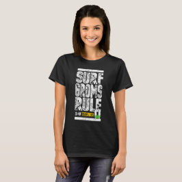 Camiseta ¡¡¡Los jóvenes surfistas mandan!!! (estampado blan