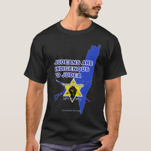 Camiseta "Los Judeanos Son Indígenas En Judea"