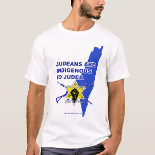 Camiseta "Los Judeanos Son Indígenas En Judea"