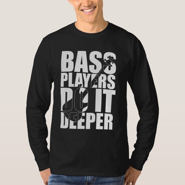 Camiseta Los jugadores de Bass lo hacen más profundo (Anverso)