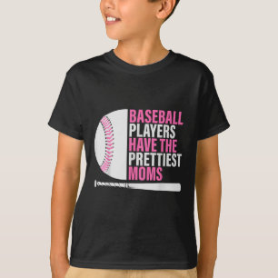 Camiseta Los Jugadores De Béisbol Tienen Las Madres Más Bon