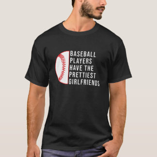 CAMISETA LOS JUGADORES DE BÉISBOL TIENEN LAS NOVIAS MÁS BON