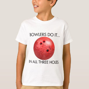 Camiseta Los jugadores de bolos lo hacen... En los tres agu