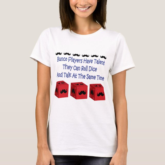 Camiseta Los jugadores de Bunco tienen versión del bigote (Anverso)