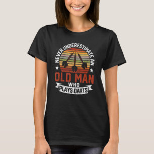 Camiseta Los Jugadores De Dart Nunca Subestiman A Un Hombre