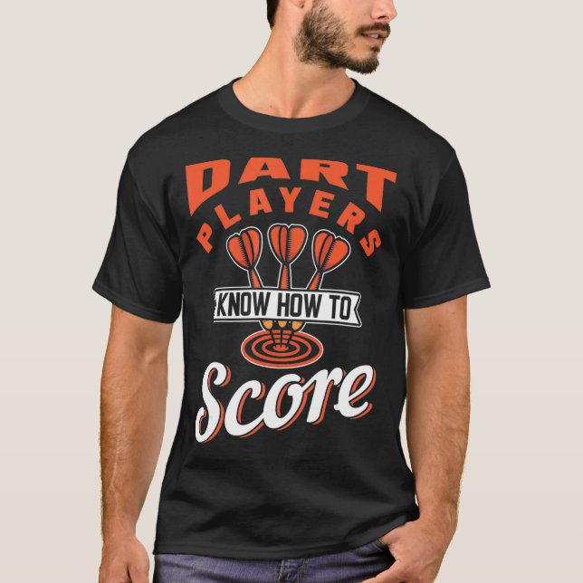 Camiseta Los Jugadores De Dart Saben Cómo Puntuar (Anverso)